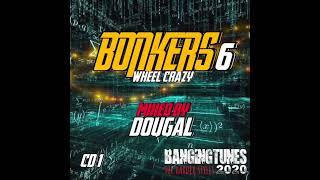 Bonkers 6 Wheel Crazy CD1 Mixed by Dougal