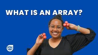 What is an Array?