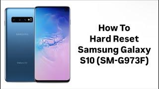 How To Hard Reset Samsung Galaxy S10 (SM-G973F)