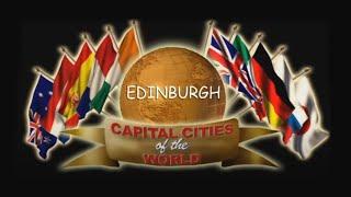 Capital Cities of the World: Edinburgh