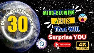 30 Mind-Blowing Facts to Expand Your World! [4K] Wild Nature  | Discovery Dynamics - 012