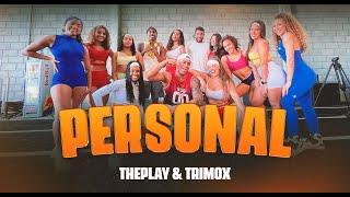 BANDA THEPLAY & TRIMOX | PERSONAL ( CLIPE OFICIAL )