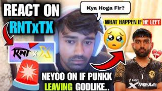 Neyoo React on if Punkk Left Godlike Neyoo React on RNTxTX Collaboration