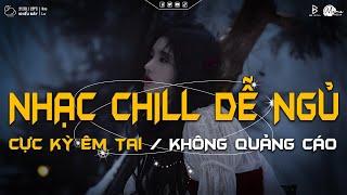 NGHE LÀ NGỦ SAY - Những Bản Nhạc Chill Nhẹ Nhàng Hay Nhất️Nhạc Lofi Chill Dễ Ngủ Mới Nhất 2025