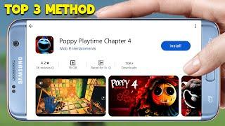 TOP 3 Method to Play POPPY PLAYTIME CHAPTER 4 on Android Device in 2025 | PPC4 play low end device