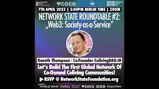 NETWORK STATE ROUNDTABLE #2 - Gareth Thompson & Daniel Aprea / ColivingDAO.io