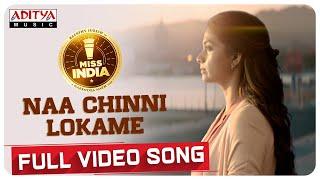 #NaaChinniLokame Full Video Song | Keerthy Suresh | Narendra Nath | Thaman S