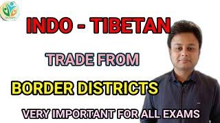 INDO-TIBETAN TRADE|| UTTARAKHAND|| UKPSC || बहुत ज्यादा जरूरी