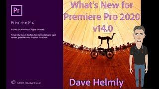 What's New in Premiere Pro 2020 v14.0