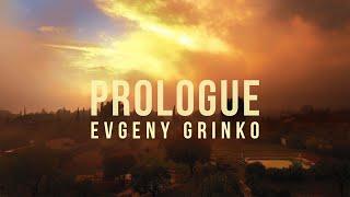 Evgeny Grinko - Prologue