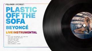 Beyoncé - Plastic Off The Sofa Renaissance World Tour Live Instrumental Remake