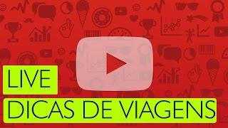 Dicas de Viagens ao vivo - Estruturando Ideias