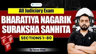 BNSS section 1-80 | Bharatiya Nagarik Suraksha Sanhita | Faizan Khan | Unacademy Judiciary