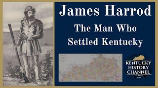 The Man Who Settled Kentucky