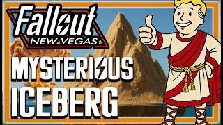 Fallout New Vegas' Mysterious Iceberg