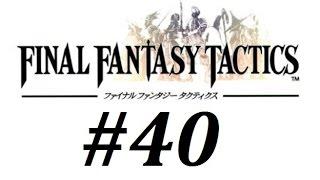 Final Fantasy Tactics Walkthrough (40) Bethla Garrison's Sluice