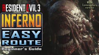 RESIDENT EVIL 3 Remake - INFERNO easy route - Beginner's Guide / Walkthrough