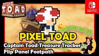 FLIP PANEL FOOTPATH PIXEL TOAD (Episode 3 Level 11(3-11)) - Captain Toad Treasure Tracker