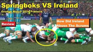 Review: Springboks VS Ireland RWC Rematch 2024 Pretoria. Reactions, Analysis, Recap. Scrum Talk