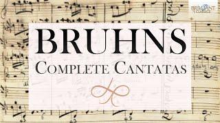 Nicolaus Bruhns (1665-1697) - Complete Cantatas