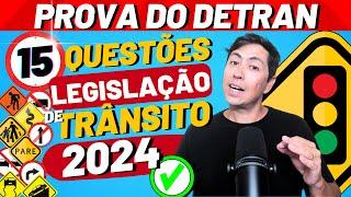 Prova do Detran REVISÃO 2024 , 15 QUESTÕES COMENTADAS DO EXAME TEÓRICO, Legislação de trânsito