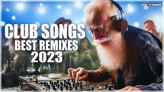 Dj Club Mix 2023 - Mashups & Remixes of Popular Songs 2023  New Dance Party Mix  Best Dj Remix