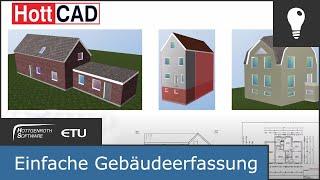 Einfache Gebäudeerfassung - HottCAD