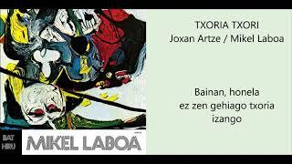 MIKEL LABOA  - TXORIA TXORI (Lyric video)