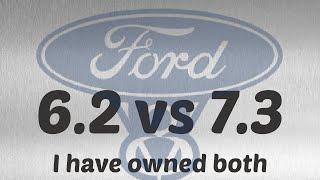 Ford SuperDuty V8s  6.2 Liter vs 7.3 Liter   Towing, Everyday Driving, Is the 7.3 Worth the Upgrade?