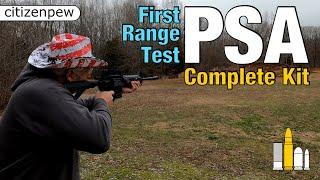 PSA (Palmetto State Armory) Complete Kit - First Range Test
