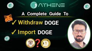 Athene Network | Withdraw DOGE coins in MetaMask | Import Token | Earn Online @QamarZiaAli