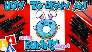 How To Draw A Funny Easter Bunny Donut