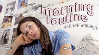 MORNING ROUTINE *School Holidays*