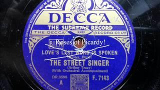 ARTHUR TRACY (THE STREET SINGER) - Roses Of Picardy