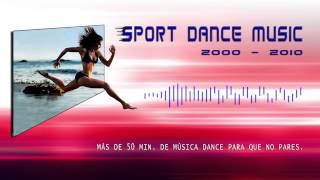 Sport Dance Music 2000 - 2010