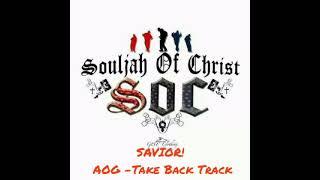 SAVIOR! AoG -Take Back Track