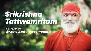 Sri Krishna Tattwamritam - Satsang by Swami Amritageetananda Puri