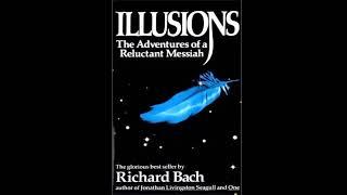 Illusions - The Adventures of a Reluctant Messiah