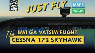Full VATSIM VFR Flight - Cessna 172 - KBWI to KBWI | VFR Just Fly | Microsoft Flight Simulator 2020