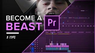 Become a BEAST With Adobe Premiere Pro!  - 3 Tips And Tricks For Editors/Filmmakers