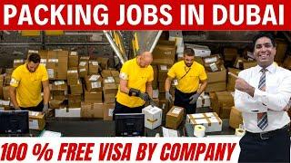 Packing Jobs In Dubai | Packing Vacancies In Dubai