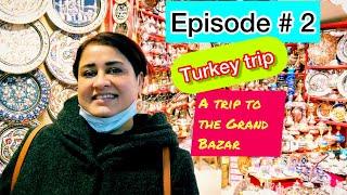 Shopping in Istanbul Grand Bazar vlog || Mona Vlogs