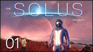 The Solus Project #01 - Die Hoffnung stirbt zuletzt [Gameplay German Deutsch] [Let's Play]