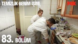 Temizlik Benim İşim 83. Bölüm