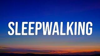 Zach Hood, Sasha Alex Sloan - Sleepwalking (Lyrics)