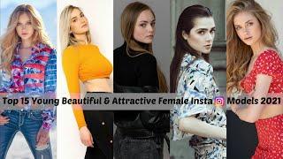 Top 15 Youngest Beautiful & Attractive Female Instagram Fashion Models 2021|Most Hottest Insta Girls