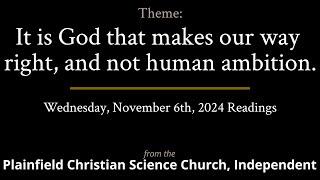 It is God that makes our way right, and not human ambition  — Readings from the Wednesday, November