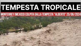 Meteo: Monterrey, la tempesta tropicale 'Alberto' provoca piogge alluvionali in Messico! 20/06/2024