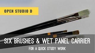 Six Brushes and Wet Panel Carrier for Quick Study Work. Learn oil painting with Vlad Duchev