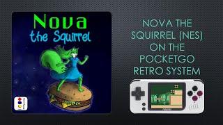 Nova the Squirrel (NES) on the PocketGo Retro Handheld